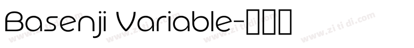 Basenji Variable字体转换